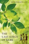 Rosa Rankin Gee - The Last Kings of Sark