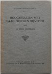 Emperger Fritz - Boogbruggen met laag gelegen rijvloer Voordracht gehouden Betonvereeniging 18 dec 1929
