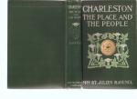 St. Julien Ravenel, Mrs. / Vernon Howe Bailey (illustrations) - Charleston. The place and the people.
