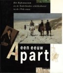 Kiers Judikje & Wiepke Loos & Henk van Os & Fieke Tissink & Annemarie Vels Heijn: - Een eeuw Apart. Het Rijksmuseum en de Nederlandse schhilderkunst in de 19de eeuw.