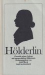 Beck, Adolf - Hölderlin: Chronik seines Lebens mit ausgewählten Bildnissen
