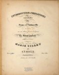 Kelz, Johann Friedrich: - Introduction & variations concertantes pour piano et Violoncelle (ou violon) sur in thême favori de l`opéra La Somnambule. Oeuvre 200