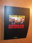 Klein, Naomi - Dagboek van een activiste. Van Seattle tot 11 september en daarna
