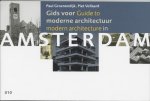 P. Groenendijk - Gids voor moderne architectuur in Amsterdam = Guide to modern architecture in Amsterdam