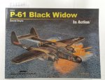 Doyle, David: - P-61 BLACK WIDOW IN ACTION