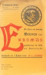 ERASMUS, DESIDERIUS - De twee en twintig brieven van Erasmus geschreven in 1521 uit Anderlecht. Vertaald uit 't Latijn door Dr. C. Sobry.