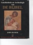 John Romer & Nelleke Rademaker & Eugène de Smet & José van Mechelen - Geschiedenis en archeologie van de bijbel