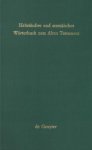 Fohrer, Georg - Fohrer, Georg-Hebräisches und aramäisches Wörterbuch zum Alten Testament