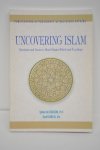 Duzgon, Saban Ali - Uncovering Islam : Questions and Answers About Islamic Beliefs and Teachings