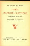 Amstel, Gerard van den .. Geïllustreerd door J.F. Doeve. - Terug naar den Olympus .. Over Goden en Helden, bij Grieken en Romeinen.