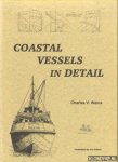 Waine, Charles V. - Coastal Vessels in Detail
