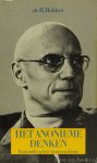 FOUCAULT, M., BAKKER, R. - Het anonieme denken. Michel Foucault en het structuralisme.