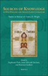 Stephanie Clark, Janet Ericksen, Shannon Godlove (eds) - Sources of Knowledge in Old English and Anglo-Latin Literature. Studies in Honour of Charles D. Wright