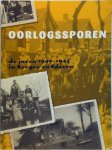  - Oorlogssporen de jaren 1940-1945 in Borger en Odoorn