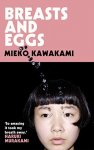 Mieko Kawakami 193247 - Breasts and eggs