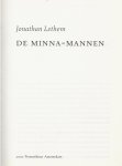 Lethem, Jonathan  Vertaald door Dons Reerink   Omslagontwerp Mariska Cock - De Minna - Mannen