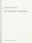 Lethem, Jonathan  Vertaald door Dons Reerink   Omslagontwerp Mariska Cock - De Minna - Mannen