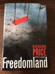 Richard Price - Freedomland