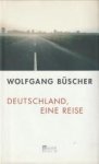 BÜSCHER, WOLFGANG - Deutschland, eine Reise