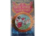 Geronimo Stilton - De grote invasie van Rokford Geronimo Stilton - De grote invasie van Rokford