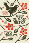 Toyo Shibata - (1) Geef De Moed Niet Op