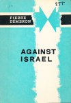 Démeron, Pierre - Against Israel