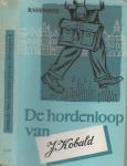 B. Nijenhuis, Band en Omslagverzorging van Han Prins - De Hordenloop van J. Kobald