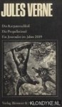Verne, Jules - Das Karpatenschloss; Die Propellerinsel; Ein Journalist im Jahre 2889