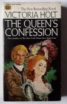 Holt, Victoria - The Queen`s Confession