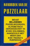 H.C. van den Welberg - Puzzel Handboek / Handboek voor de puzzelaar 2100 kolommen alfabetisch gerangschikte puzzelwoorden, ruim 600 pagina's rubrieken
