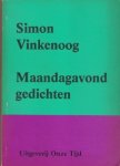 Vinkenoog, Simon - Maandagavond gedichten / Gesigneerd