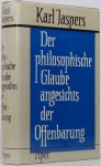 JASPERS, K. - Der philosophische Glaube angesichts der Offenbarung.