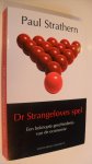 Strathern, Paul - Dr. Strangeloves spel / een beknopte geschiedenis van de economie