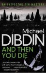 Dibdin, Michael - And Then You Die