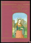 UNTERKIRCHER, Franz. - Das Stundenbuch des Mittelalters. UNTERKIRCHER, Franz. - Das Stundenbuch des Mittelalters.