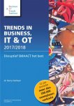 Barry Derksen - Trends in IT 18 -   Trends in business IT & OT 2017/2018