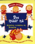 Offen,Hilda - Doe maar na-draaien,zwaaien en kraaien Offen,Hilda - Doe maar na-draaien,zwaaien en kraaien