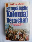 Albertini, Rudolf Von - Europäische Kolonial Herrschaft