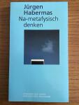 Habermas, J. - Na-metafysisch denken / druk 1