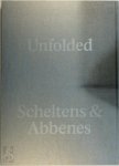 Maurice Scheltens, Liesbeth Abbenes, Frank van der Stok - Scheltens & Abbenes: Unfolded