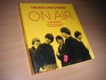 Howlett, Kevin  ; Richard Havers - The Rolling Stones On Air In The Sixties Achter de schermen bij een band in opkomst