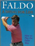 Faldo, Nick with Simmons, Richard - Faldo A swing for life -How to play the Faldo way
