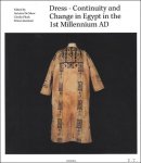Antoine De Moor, C cilia Fluck, Petra Lischeid - DRESS : Continuity and Change in Egypt in the 1st millennium AD