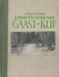 Post-Beuckens, L. - Land en volk van Gaast en Klif. - Historie en legenden, traditie, volkskarakter, volkleven, taal en folklore, dieren en plantenwereld