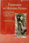 John Kucich - Repression in Victorian Fiction
