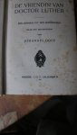 Dose, Johannes - De vriendin van Doctor Luther