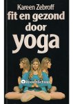 Karin Zebroff - Fit en gezond door yoga
