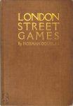 Norman Douglas - London Street Games