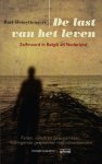 Bart Demyttenaere - De last van het leven zelfmoord in België en Nederland feiten, cijfers en getuigenissen, indringende gesprekken met nabestaanden