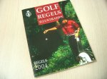 R&A Rules limited - Golfregels uitgelegd met honderd illustraties - 2004